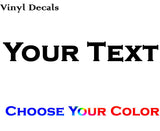 Custom Personalized Text Decal - Make Your Own Text Vinyl Decal Sticker